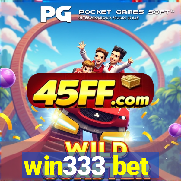 win333 bet